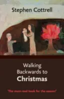 Marcher à l'envers vers Noël - Walking Backwards to Christmas