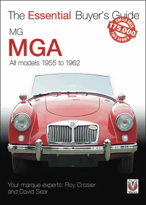 MG MGA : Tous les modèles de 1955 à 1962 - MG MGA: All Models 1955 to 1962