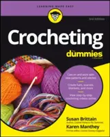 Le crochet pour les nuls avec des vidéos en ligne - Crocheting for Dummies with Online Videos