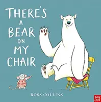 Il y a un ours sur ma chaise - There's a Bear on My Chair