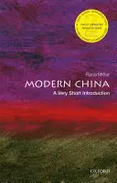 La Chine moderne : Une très courte introduction - Modern China: A Very Short Introduction