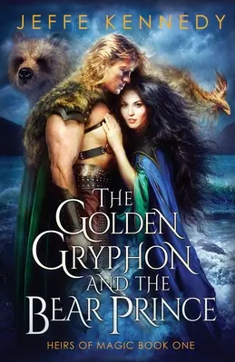 Le Gryphon d'Or et le Prince Ours - The Golden Gryphon and the Bear Prince