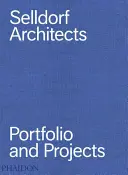 Selldorf Architects : Portfolio et projets - Selldorf Architects: Portfolio and Projects