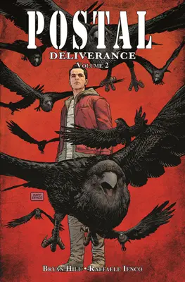 Postal : Deliverance Volume 2 - Postal: Deliverance Volume 2