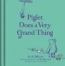 Winnie l'Ourson : Porcinet fait une très grande chose - Winnie-the-Pooh: Piglet Does a Very Grand Thing