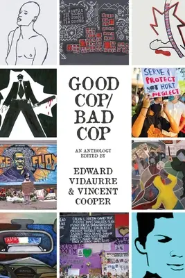 Good Cop/Bad Cop : une anthologie - Good Cop/Bad Cop: an anthology