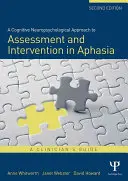 Approche neuropsychologique cognitive de l'évaluation et de l'intervention dans l'aphasie : guide du clinicien - A Cognitive Neuropsychological Approach to Assessment and Intervention in Aphasia: A clinician's guide