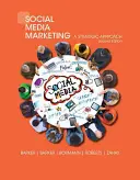 Marketing des médias sociaux : Une approche stratégique - Social Media Marketing: A Strategic Approach