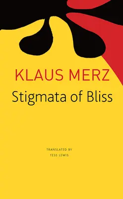 Les stigmates de la félicité : Trois nouvelles - Stigmata of Bliss: Three Novellas