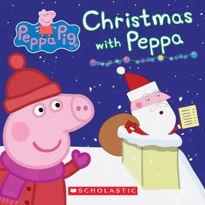 Noël avec Peppa (Peppa Pig : Board Book) - Christmas with Peppa (Peppa Pig: Board Book)