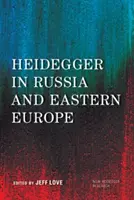 Heidegger en Russie et en Europe de l'Est - Heidegger in Russia and Eastern Europe