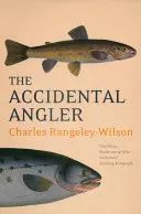 Le pêcheur accidentel - The Accidental Angler