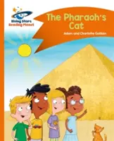 Planète lecture - Le chat du pharaon - Orange : Comet Street Kids - Reading Planet - The Pharaoh's Cat - Orange: Comet Street Kids