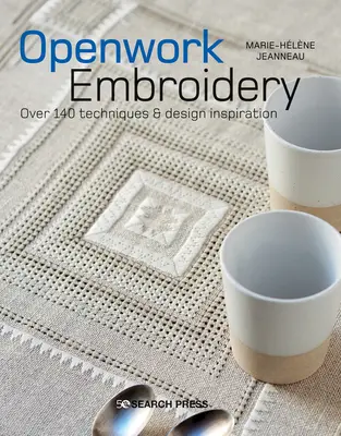 Pulled Thread Embroidery : Points, techniques et plus de 140 motifs exquis - Pulled Thread Embroidery: Stitches, Techniques & Over 140 Exquisite Designs