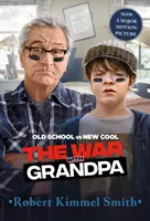 The War with Grandpa (La guerre avec grand-père) - Édition à coupler au film - The War with Grandpa Movie Tie-In Edition