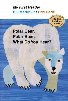 Ours polaire, Ours polaire, Qu'entendez-vous ? - Polar Bear, Polar Bear, What Do You Hear?