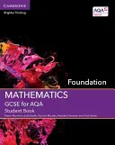 GCSE Mathematics for Aqa Foundation Student Book (en anglais) - GCSE Mathematics for Aqa Foundation Student Book