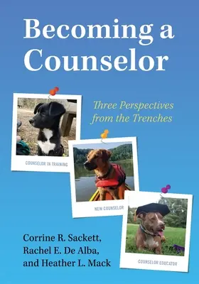 Devenir conseiller : Trois points de vue sur le terrain - Becoming a Counselor: Three Perspectives from the Trenches