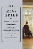 Miss Grief et autres histoires - Miss Grief and Other Stories