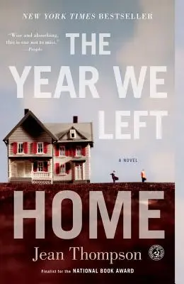 L'année où nous avons quitté la maison - The Year We Left Home