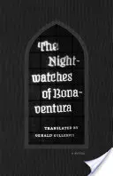 Veillées nocturnes de Bonaventura - Nightwatches of Bonaventura