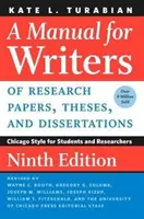 A Manual for Writers of Research Papers, Theses, and Dissertations, neuvième édition : Le style de Chicago pour les étudiants et les chercheurs - A Manual for Writers of Research Papers, Theses, and Dissertations, Ninth Edition: Chicago Style for Students and Researchers