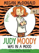 Judy Moody était de mauvaise humeur - Judy Moody Was in a Mood