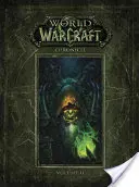 Chronique de World of Warcraft Volume 2 - World of Warcraft Chronicle Volume 2