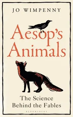 Les animaux d'Ésope : La science derrière les fables - Aesop's Animals: The Science Behind the Fables