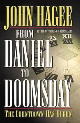 De Daniel à l'Apocalypse : Le compte à rebours a commencé - From Daniel to Doomsday: The Countdown Has Begun