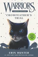 Warriors Super Edition : Le procès de Crowfeather - Warriors Super Edition: Crowfeather's Trial