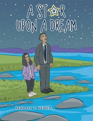 Une étoile dans un rêve - A Star Upon a Dream