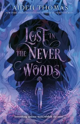 Perdus dans les bois inconnus - Lost in the Never Woods