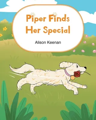 Piper trouve sa place - Piper Finds Her Special