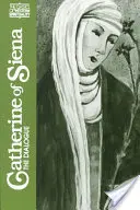 Catherine de Sienne : Le dialogue - Catherine of Siena: The Dialogue