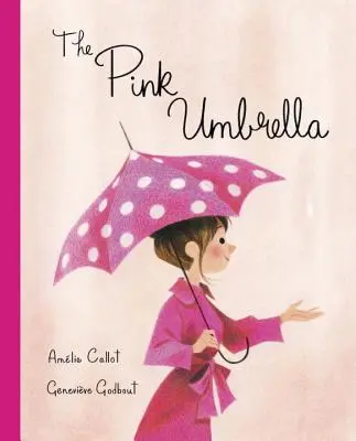 Le parapluie rose - The Pink Umbrella
