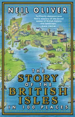 L'histoire des îles britanniques en 100 lieux - The Story of the British Isles in 100 Places