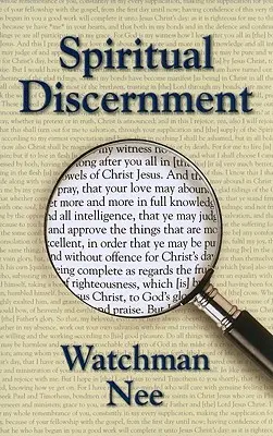 Le discernement spirituel - Spiritual Discernment