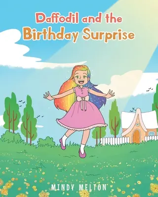 La jonquille et la surprise de l'anniversaire - Daffodil and the Birthday Surprise