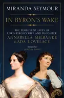 Dans le sillage de Byron - In Byron's Wake