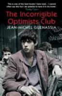 L'Incorrigible Club des Optimistes - The Incorrigible Optimists Club