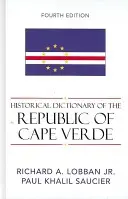 Dictionnaire historique de la République du Cap-Vert - Historical Dictionary of the Republic of Cape Verde