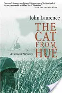 Le chat de Hue : Une histoire de guerre au Vietnam - Cat from Hue: A Vietnam War Story