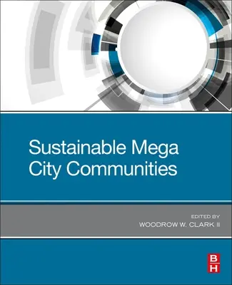 Les communautés durables des mégapoles - Sustainable Mega City Communities