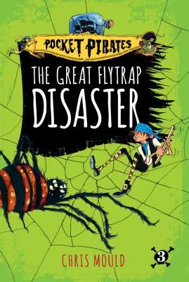 La grande catastrophe du piège à mouches, 3 - The Great Flytrap Disaster, 3