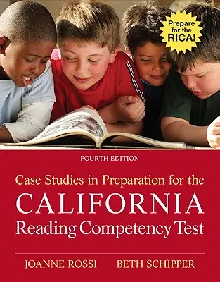Études de cas pour la préparation au test de compétence en lecture de Californie - Case Studies in Preparation for the California Reading Competency Test