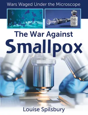 La guerre contre la variole - The War Against Smallpox