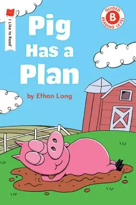 Le cochon a un plan - Pig Has a Plan