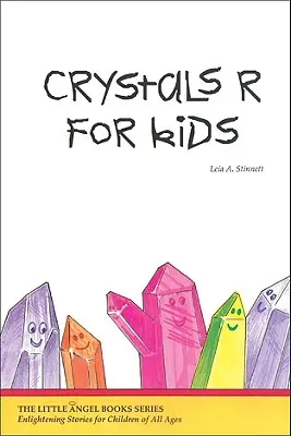 Les cristaux R pour les enfants - Crystals R for Kids