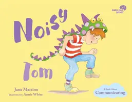 Noisy Tom, 3 : Un livre sur la communication - Noisy Tom, 3: A Book about Communicating